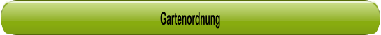 Gartenordnung
