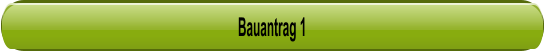 Bauantrag 1