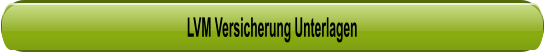 LVM Versicherung Unterlagen
