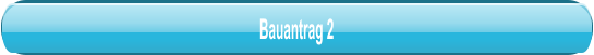 Bauantrag 2