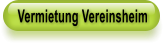 Vermietung Vereinsheim